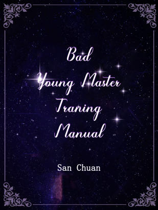 Bad Young Master Traning Manual